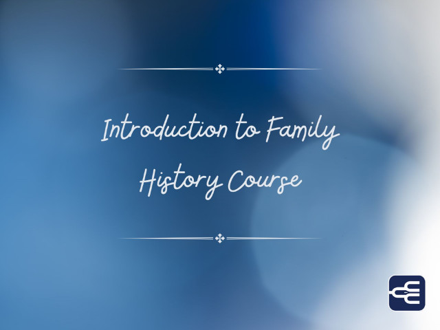 Introduction to Family History Course