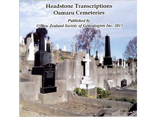 Oamaru Cemeteries - Headstone Transcriptions (2013)