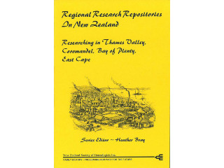 Researching in Thames Valley-Coromandel, Bay of Plenty and East Cape (2006 1st edition)